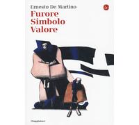 Libri De Martino Ernesto - Furore Simbolo Valore