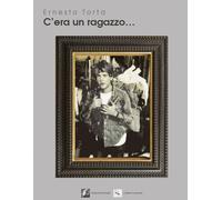 C'era un ragazzo...