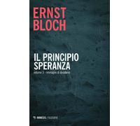 Il principio speranza. Vol. 3: Immagini di desiderio.
