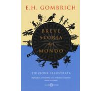 Libri Ernst H. Gombrich - Breve storia del mondo - 2019