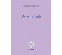 Libri Ernst JÃ¼nger - Quadrifogli. Ediz. Critica
