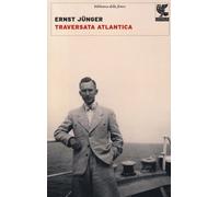 Libri Ernst Jünger - Traversata Atlantica