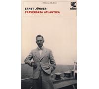 Libri Ernst Jünger - Traversata atlantica - 2017