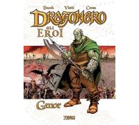 Gmor. Dragonero. Gli eroi
