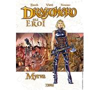 Myrva. Dragonero. Gli eroi