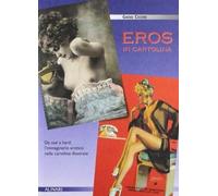Libri Eros In Cartolina. Ediz. Illustrata