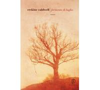 Fermento di luglio - Caldwell Erskine