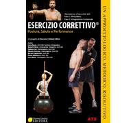 Libri Esercizio Correttivo . Postura, Salute E Performance
