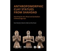 Libri Eskandari Nasir / Nokandeh Jebraeil / Vidale Massimo - Clay Statues From S