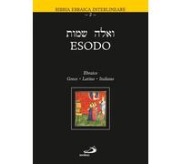Libri Esodo. Testo Ebraico, Greco, Latino E Italiano