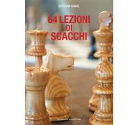Libri Esteban Canal - 64 Lezioni Di Scacchi