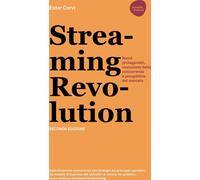 Libri Ester Corvi - Streaming Revolution. Nuovi Protagonisti, Evoluzione Della C