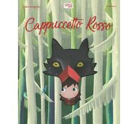 Libri Ester Tomè / Nadia Fabris - Cappuccetto Rosso. Fiabe Intagliate. Ediz. A C