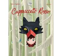 Libri Ester Tomè / Nadia Fabris - Cappuccetto Rosso. Fiabe Intagliate. Ediz. A C