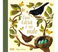 Libri Ester Tomè - Ogni casa è un nido - 2026 (Sassi junior)