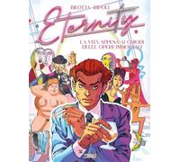 Libri Eternity #03 - La Vita Appesa Ai Chiodi Delle Opera Immortali