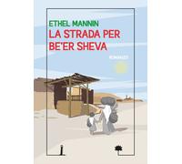 Libri Ethel Mannin - La Strada Per Be'er Sheva