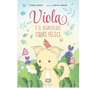 Libri Ethel Onnis - Viola E Il Segreto Dei Cuori Felici