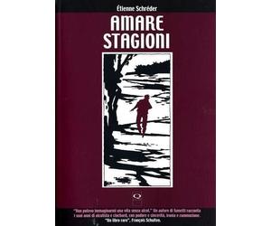 Libri Etienne SchrÃ©der - Amare Stagioni