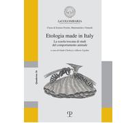 Libri Etologia Made In Italy. La Scuola Toscana Di Studi Del Comportamento Anima
