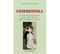 Libri Eugen Drewermann - Cenerentola. La Fiaba Dei Fratelli Grimm Interpretata A