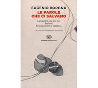Libri Eugenio Borgna - Le Parole Che Ci Salvano