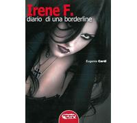 Irene F. Diario di una borderline