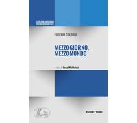 Libri Eugenio Colorni - Mezzogiorno. Mezzomondo