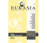 Eurasia. Rivista di studi geopolitici (2021). Vol. 4: La Russia, territorio libero d'Europa