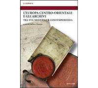 Libri Europa Centro-Orientale E Gli Archivi