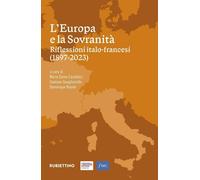 Libri Europa E La Sovranita. Riflessioni Italo-Francesi (1897-2023) (L')
