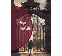 Libri Eusebio Caterina - Beyond The Gate