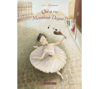 Libri Eva Montanari - Qui a vu Monsieur Degas ? - 2023