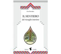 Il sentiero del risveglio interiore