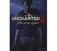 Libri Evan Shamoon - The Art Of Uncharted 4. Fine Di Un Ladro. Ediz. Illustrata
