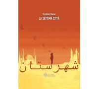 Libri Evrahim Baran - La settima città - 2015