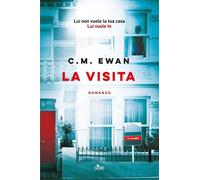 Libri Ewan C.M. - La Visita