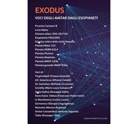 Libri Exodus. Voci Degli Avatar Dagli Esopianeti