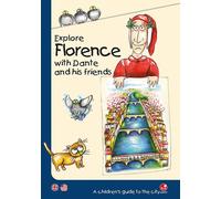 Libri Explore Florence With Dante And His Friends
