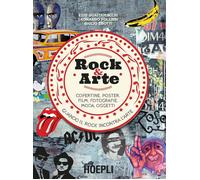 Libri Ezio Guaitamacchi / Leonardo Follieri / Giulio Crotti - Rock & Arte. Coper