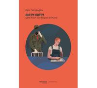 Libri Ezio Sinigaglia - Fifty-Fifty. Sant'aram Nel Regno Di Marte
