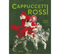 Libri Fabian Negrin - Cappuccetti Rossi. Ediz. A Colori