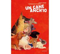Libri Fabian Negrin - Un Cane Anch'io
