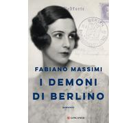 Libri Fabiano Massimi - I demoni di Berlino - 2021