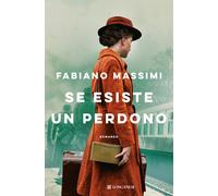 Libri Fabiano Massimi - Se esiste un perdono - 2023