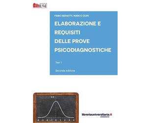 Libri Fabio Benatti / Marco Zuin - Elaborazione E Requisiti Delle Prove Psicodia