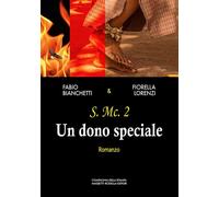 Libri Fabio Bianchetti / Lorenzi Fiorella - Un Dono Speciale
