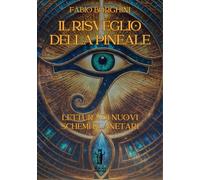 Libri Fabio Borghini - Il Risveglio Della Pineale. Lettura Di Nuovi Schemi Plane