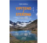 Libri Fabio Cammelli - Vipiteno/Sterzing. Facili Passeggiate A Malghe, Rifugi E