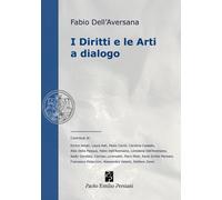 Libri Fabio Dell'Aversana - I Diritti e le arti a dialogo - 2023